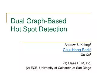 Dual Graph-Based Hot Spot Detection