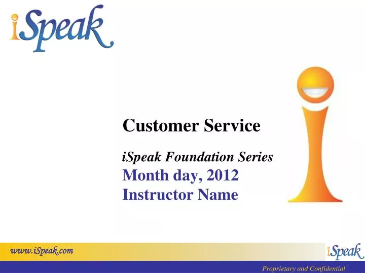 customer service ispeak foundation series month day 2012 instructor name