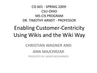 Enabling Customer-Centricity Using Wikis and the Wiki Way