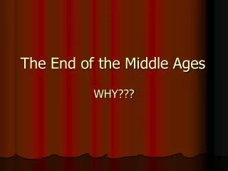 the end of the middle ages