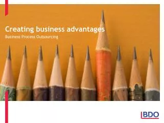 Creating business advantages