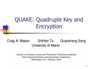 QUAKE: Quadruple Key and Encryption