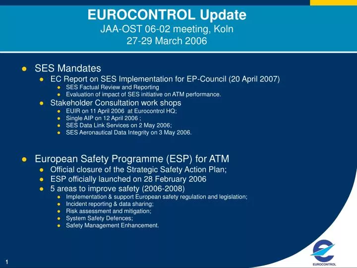eurocontrol update jaa ost 06 02 meeting koln 27 29 march 2006