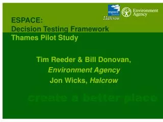 ESPACE: Decision Testing Framework Thames Pilot Study