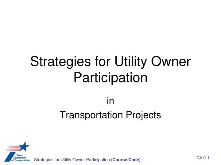 strategies for utility owner participation