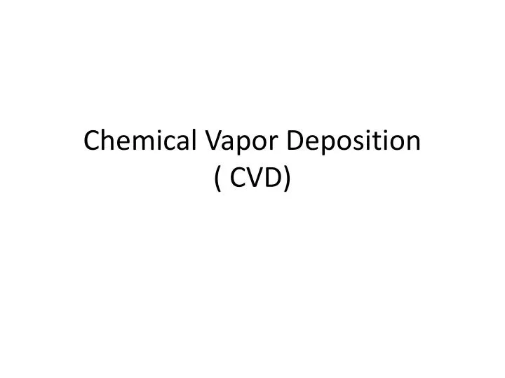 chemical vapor deposition cvd