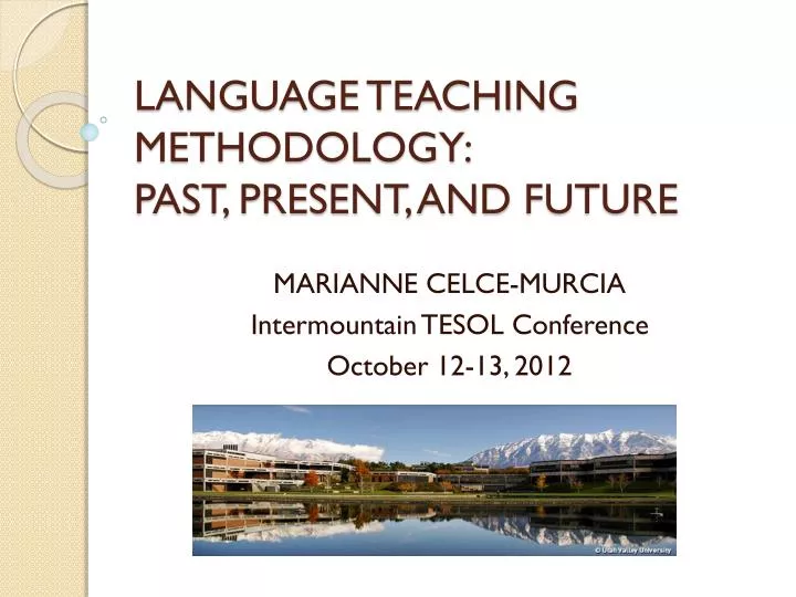 language teaching methodology past present and future