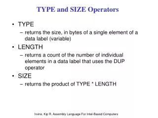 TYPE and SIZE Operators
