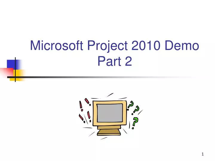 microsoft project 2010 demo part 2