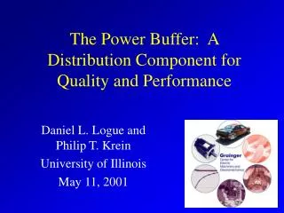 The Power Buffer: A Distribution Component for Quality and Performance