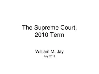 The Supreme Court, 2010 Term