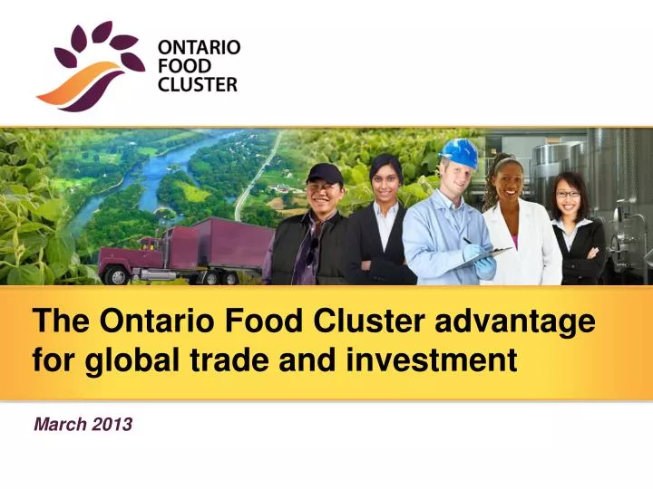 the ontario food cluster advantage for global trade and investment