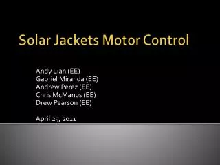 Solar Jackets Motor Control