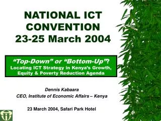 NATIONAL ICT CONVENTION 23-25 March 2004