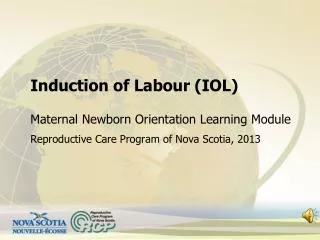Induction of Labour (IOL)