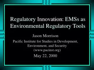 Regulatory Innovation : EMSs as Environmental Regulatory Tools