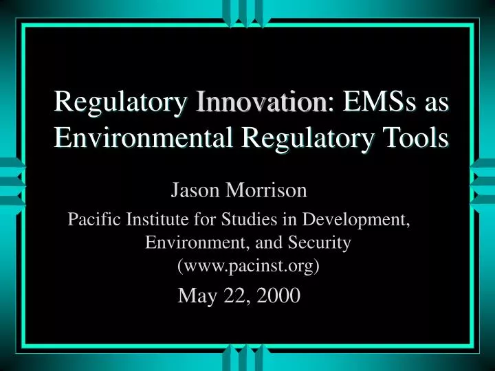 regulatory innovation emss as environmental regulatory tools