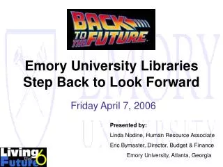 Emory University Libraries Step Back to Look Forward
