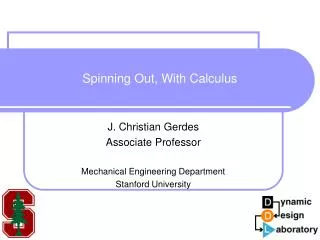 Spinning Out, With Calculus