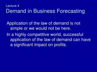 Lecture 4 Demand in Business Forecasting