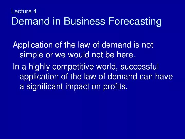 lecture 4 demand in business forecasting