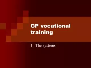 GP vocational training