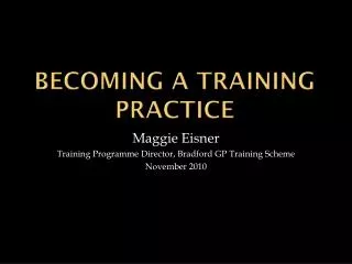Becoming a training practice