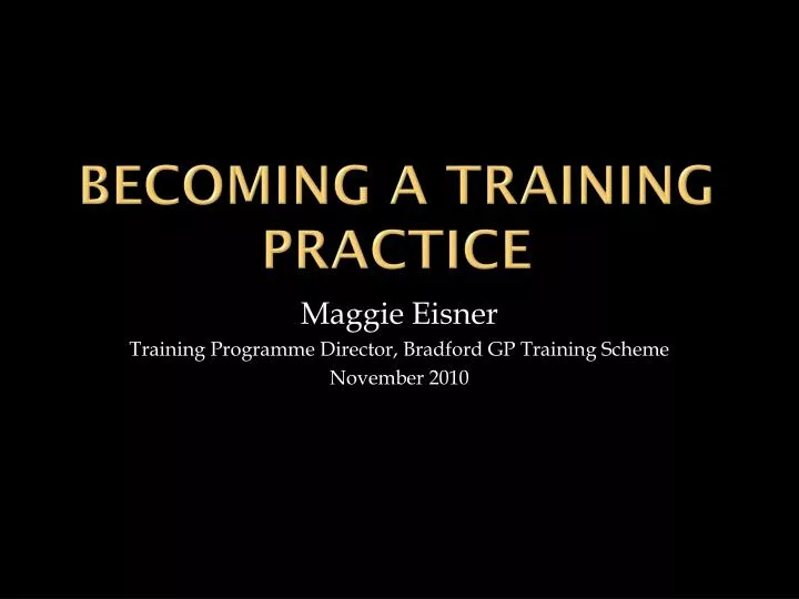 becoming a training practice
