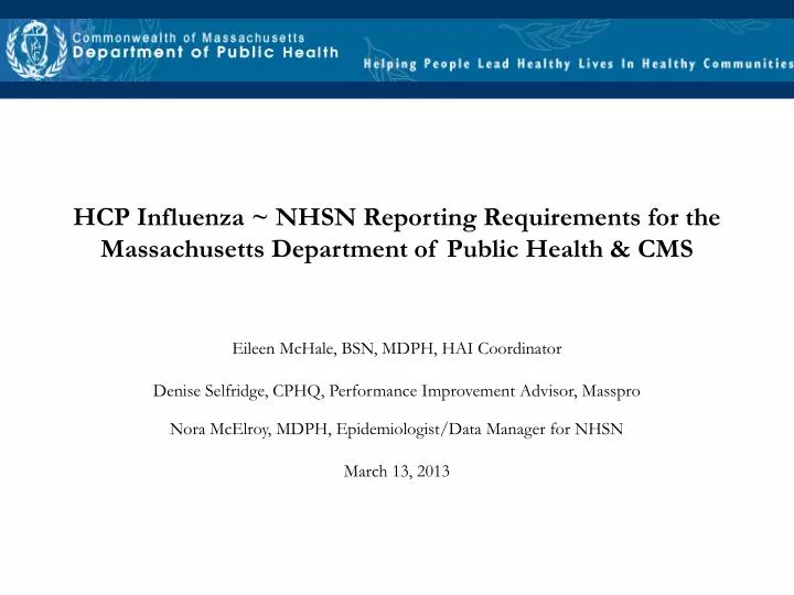 hcp influenza nhsn reporting requirements for the massachusetts department of public health cms