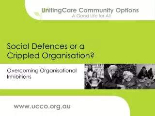 Social Defences or a Crippled Organisation?