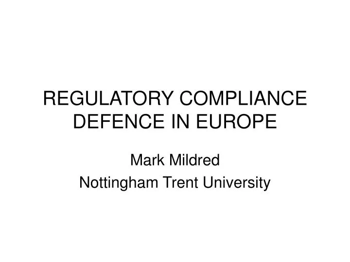regulatory compliance defence in europe