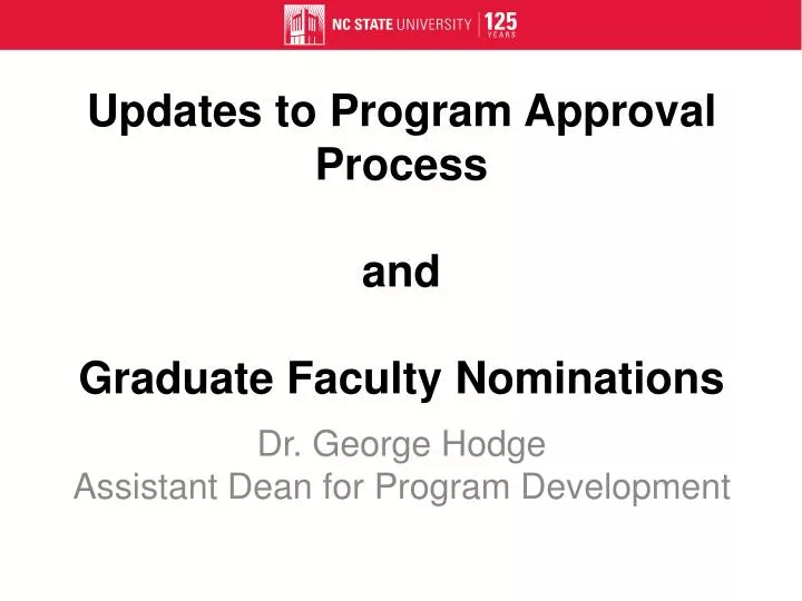 updates to program approval process and graduate faculty nominations