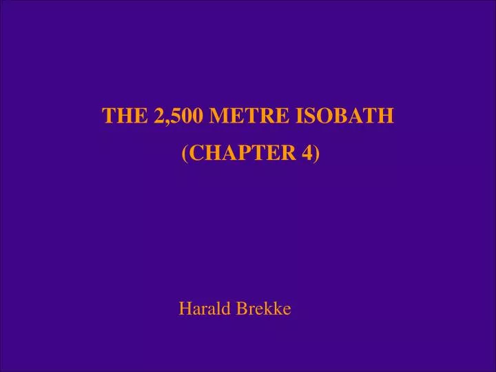 the 2 500 metre isobath chapter 4