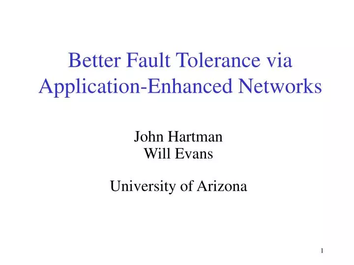 better fault tolerance via application enhanced networks