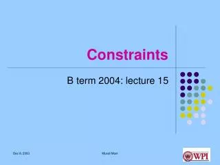 Constraints