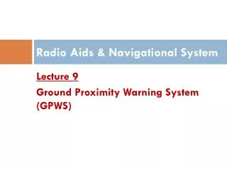 Radio Aids &amp; Navigational System