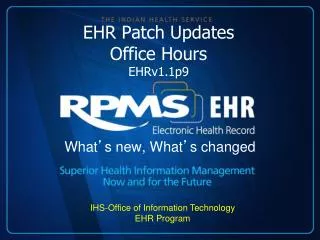 EHR Patch Updates Office Hours EHRv1.1p9