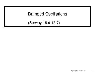 Damped Oscillations