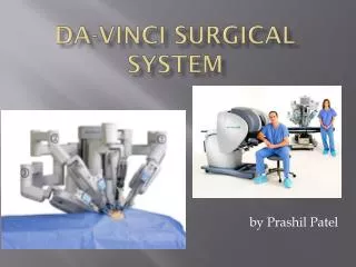 DA-VINCI Surgical System