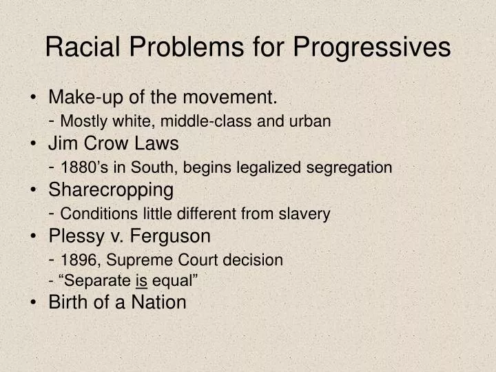 racial problems for progressives