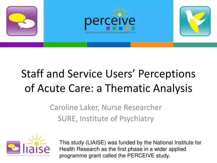 staff and service users perceptions of acute care a thematic analysis