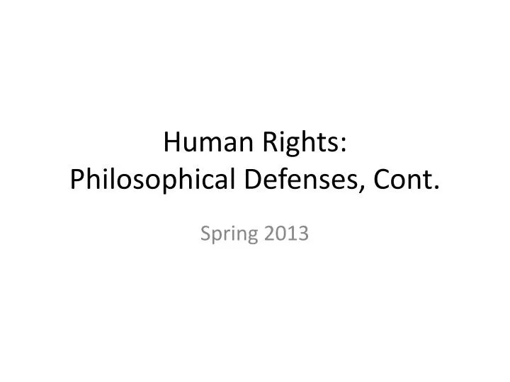 human rights philosophical defenses cont