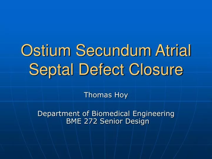 ostium secundum atrial septal defect closure