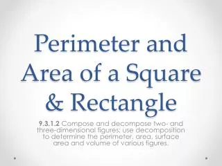 Perimeter and Area of a Square &amp; Rectangle
