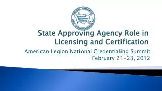 State Approving Agency Role in Licensing and Certification