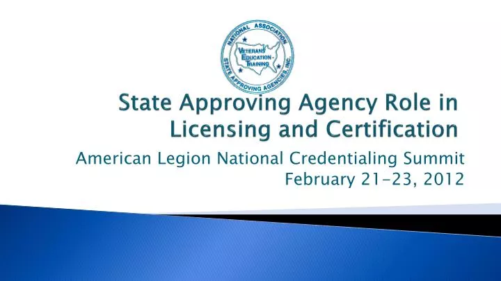 state approving agency role in licensing and certification