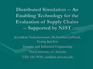 Jeyendran Venkateswaran, Mohammed Jafferali, Young-Jun Son Systems and Industrial Engineering