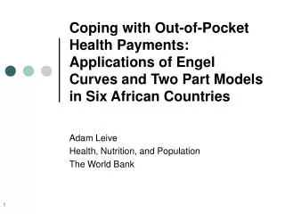 Adam Leive Health, Nutrition, and Population The World Bank
