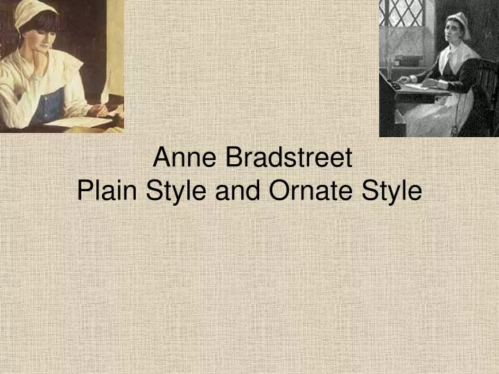 anne bradstreet plain style and ornate style
