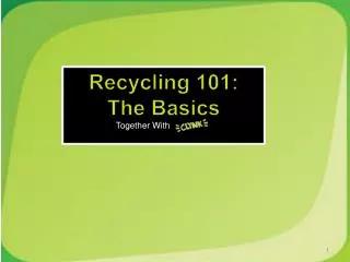Recycling 101: The Basics Together With